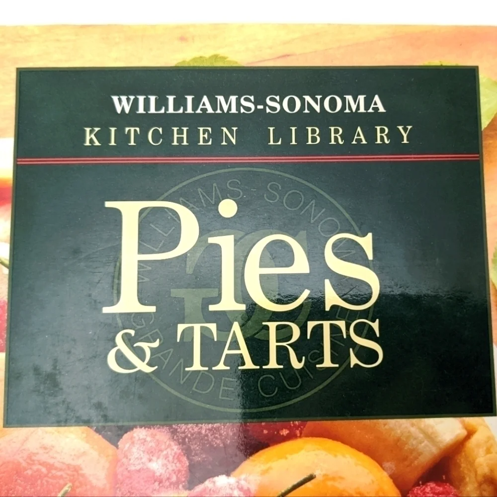 Williams Sonoma Pies & Tarts Cookbook